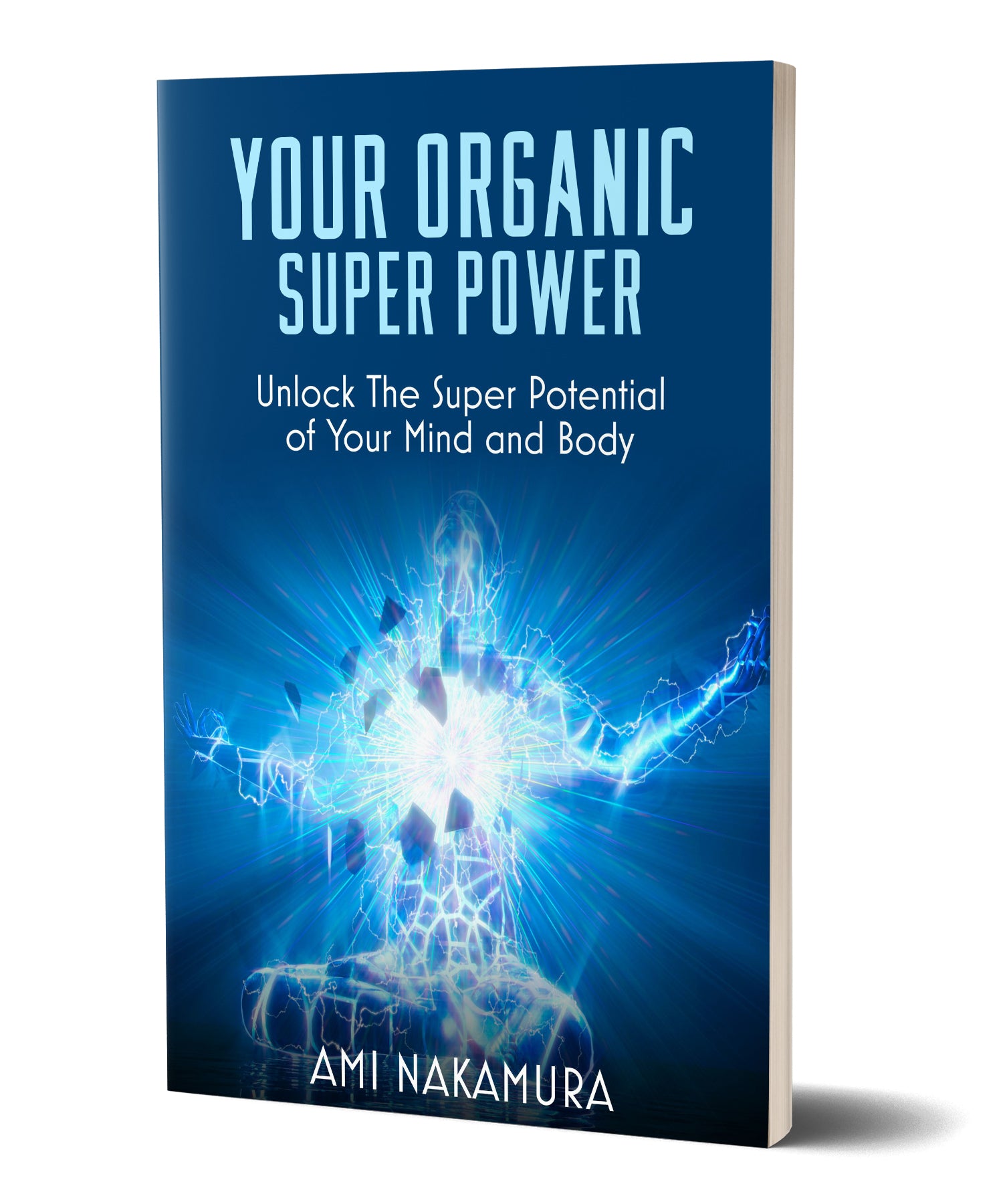 Your Organic Super Power